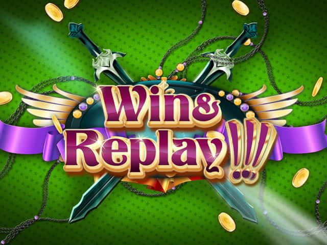Win and Replay